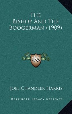 The Bishop and the Boogerman (1909) 1164266586 Book Cover