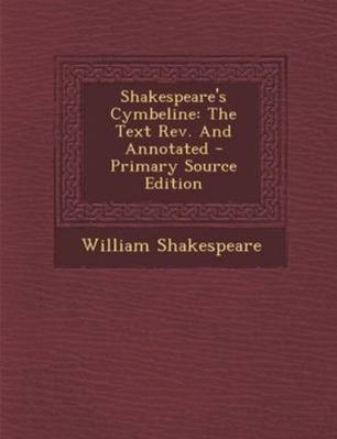 Shakespeare's Cymbeline: The Text REV. and Anno... 1295095114 Book Cover