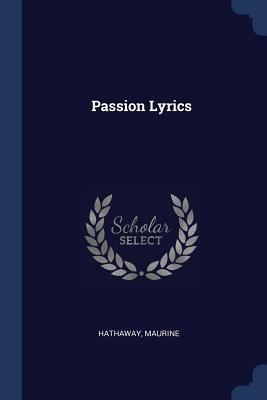 Passion Lyrics 137710222X Book Cover