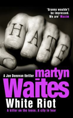 White Riot (JOE DONOVON SERIES) 1847390587 Book Cover