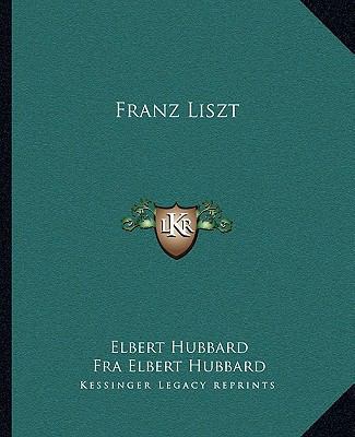 Franz Liszt 1162883731 Book Cover