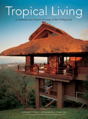 Tropical Living: Contemporary Dream Houses in t... 079460465X Book Cover