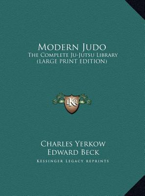 Modern Judo: The Complete Ju-Jutsu Library (LAR... [Large Print] 1169958338 Book Cover