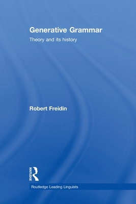 Generative Grammar: Theory and its History 0415541336 Book Cover