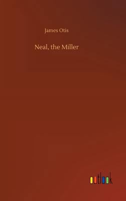 Neal, the Miller 3732682447 Book Cover