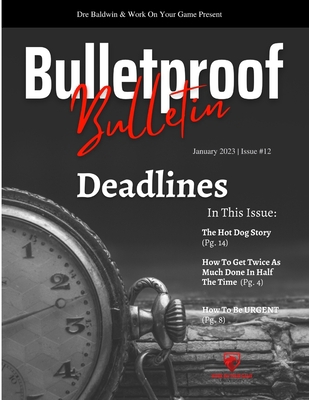 Bulletproof Bulletin: January 2023 B0BR25N8CV Book Cover