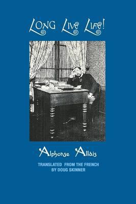 Long Live Life! 0999262246 Book Cover