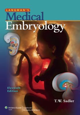 Langman's Medical Embryology 0781790697 Book Cover