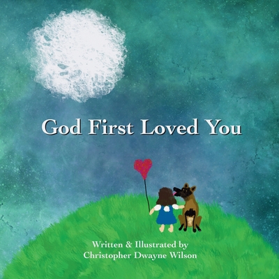 God First Loved You B0B7QC7ZDL Book Cover