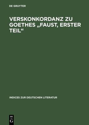 Verskonkordanz zu Goethes Faust, Erster Teil [German] 3484380187 Book Cover