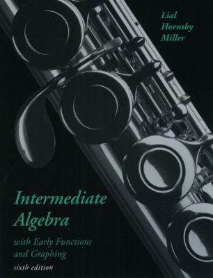 Intermediate Algebra with Early Functions and G... 0321012666 Book Cover