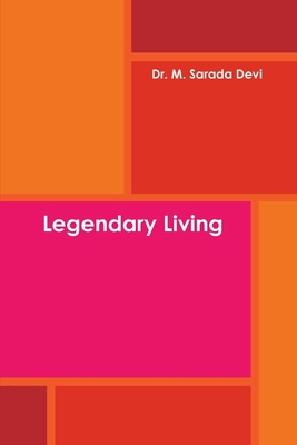 Legendary Living 1387460196 Book Cover