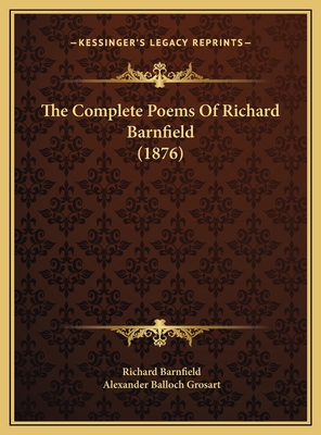 The Complete Poems Of Richard Barnfield (1876) 1169763804 Book Cover