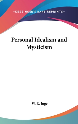 Personal Idealism and Mysticism 0548001294 Book Cover