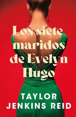 Siete Maridos de Evelyn Hugo - Ed. Coleccionista [Spanish] B0DSPZQ99J Book Cover