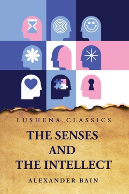 The Senses and the Intellect B0CFXS7TQ3 Book Cover