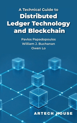 A Technical Guide to Distributed Ledger Technol... 1685690238 Book Cover