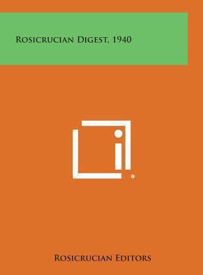 Rosicrucian Digest, 1940 1258910241 Book Cover