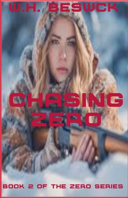 Chasing Zero B0D53KTZ3B Book Cover