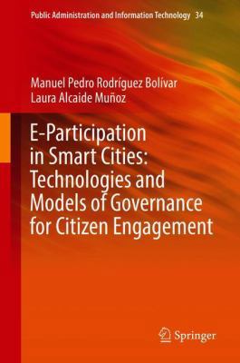 E-Participation in Smart Cities: Technologies a... 3319894730 Book Cover