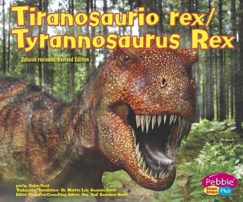 Tiranosaurio Rex/Tyrannosaurus Rex [Multiple languages] 1515761789 Book Cover