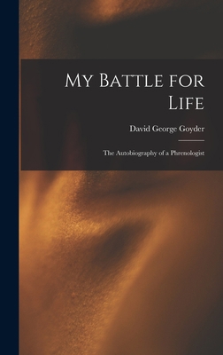 My Battle for Life: The Autobiography of a Phre... 1017402248 Book Cover