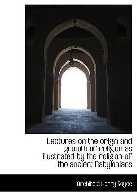Lectures on the Origin and Growth of Religion a... 1115278134 Book Cover