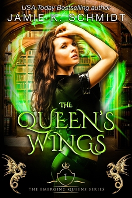 The Queen's Wings: Book 1 of The Emerging Queen... 1983331597 Book Cover