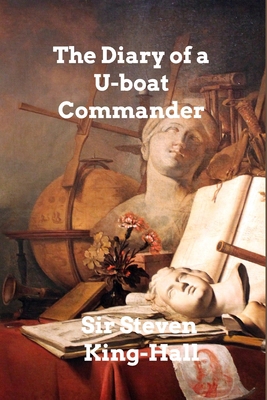 The Diary of a U-boat Commander B0C27R8S15 Book Cover