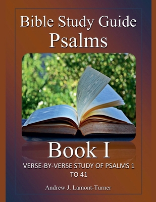 Bible Study Guide: Psalms Book 1 B0D5KDLQX3 Book Cover