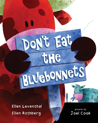 Don't Eat the Bluebonnets B0GYHRRPS7 Book Cover