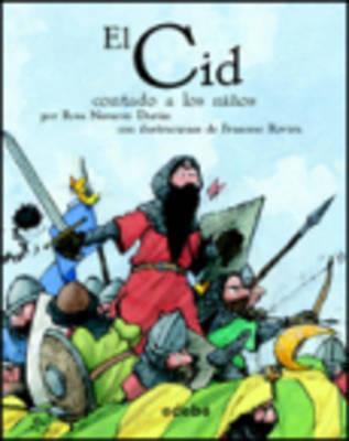 El Cid Contado a Los Ninos [Spanish] 8423683389 Book Cover