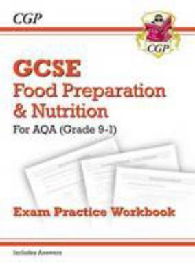 Grade 9-1 GCSE Food Prep & Nutr AQA Exam 1782946500 Book Cover