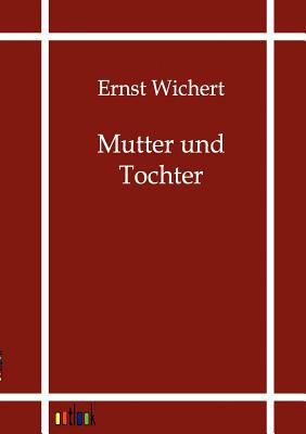Mutter und Tochter [German] 3864035503 Book Cover
