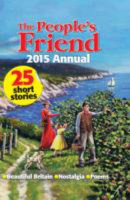 The People's Friend Annual 2015 1845355253 Book Cover