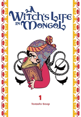 A Witch's Life in Mongol, Vol. 1 B0DNDV6HHL Book Cover