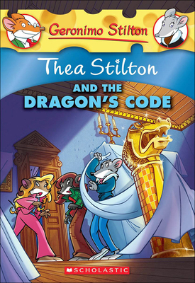 Thea Stilton and the Dragon's Code 1606864203 Book Cover