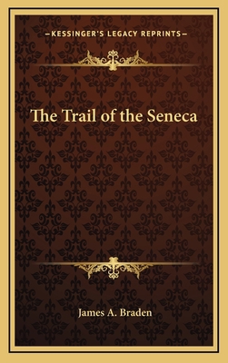 The Trail of the Seneca 1163381330 Book Cover