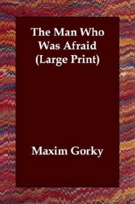 The Man Who Was Afraid [Large Print] 1847023797 Book Cover