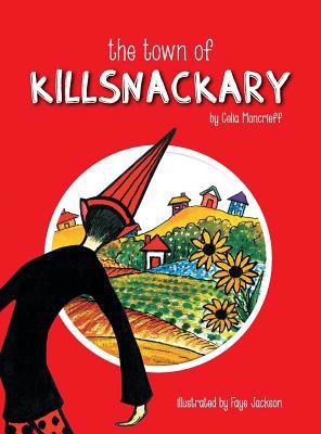 The Town of Killsnackary 064835587X Book Cover