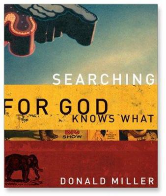 Searching for God Knows What 1596445459 Book Cover