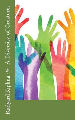 A Diversity of Creatures 1724844598 Book Cover