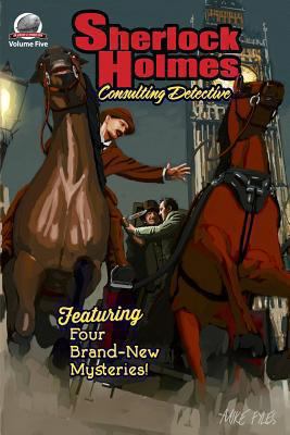 Sherlock Holmes: Consulting Detective Volume 5 0615935818 Book Cover