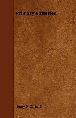 Primary Batteries 1444637452 Book Cover