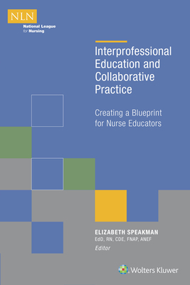 Interprofessional Education and Collaborative P... 193475823X Book Cover