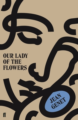 Our Lady Of The Flowers 0571340822 Book Cover