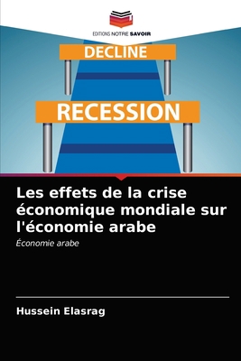 Les effets de la crise économique mondiale sur ... [French] 6203264806 Book Cover
