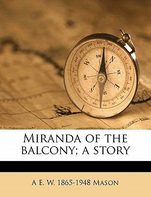 Miranda of the Balcony; A Story 1178343952 Book Cover