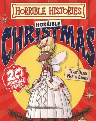 Horrible Christmas (Horrible Histories) 1407136267 Book Cover