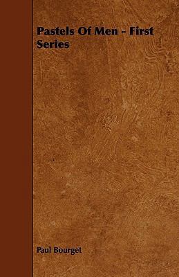 Pastels of Men - First Series 1444663364 Book Cover